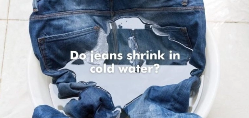 do jeans shrink in cold wash do jeans shrink in cold wash